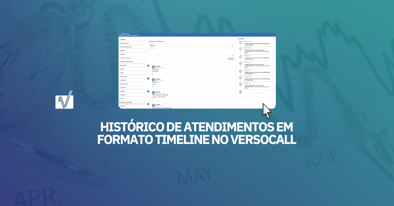 Histórico de Atendimentos em Formato Timeline no VersoCall