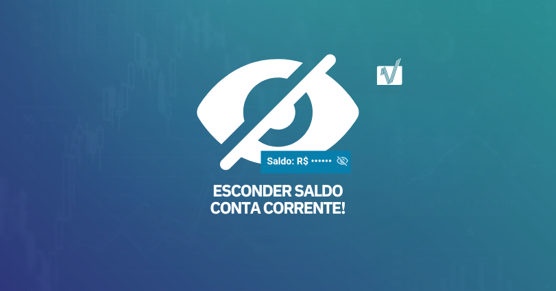 Esconder saldo conta corrente!