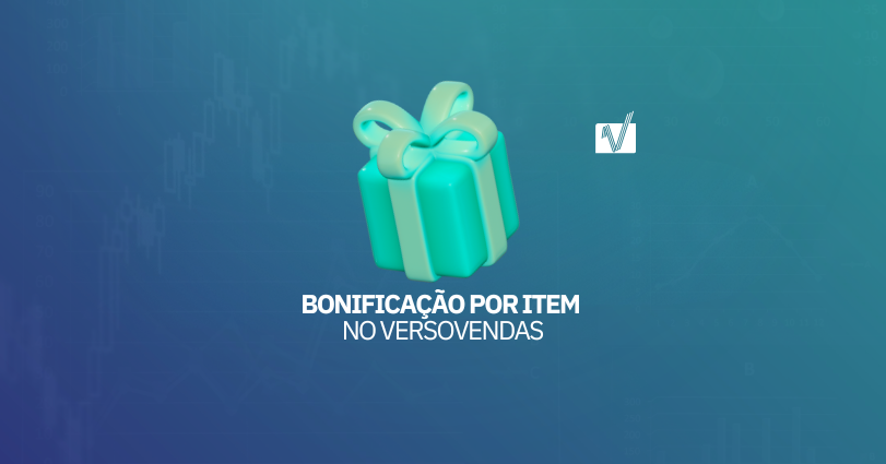 Bonificação por item agora disponível no VersoVendas
