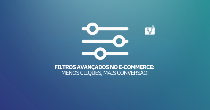 🛒 Filtros avançados no e-commerce: Menos cliques, mais conversão!